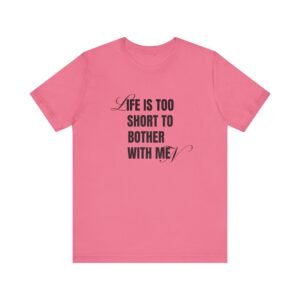 Life is too short to bother with men - 4B movement shirts for women's rights and to smash the patriarchy by decentering men - Image 19