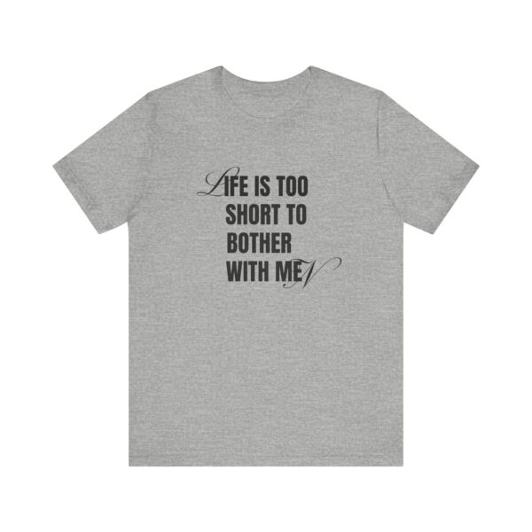 Life is too short to bother with men - 4B movement shirts for women's rights and to smash the patriarchy by decentering men