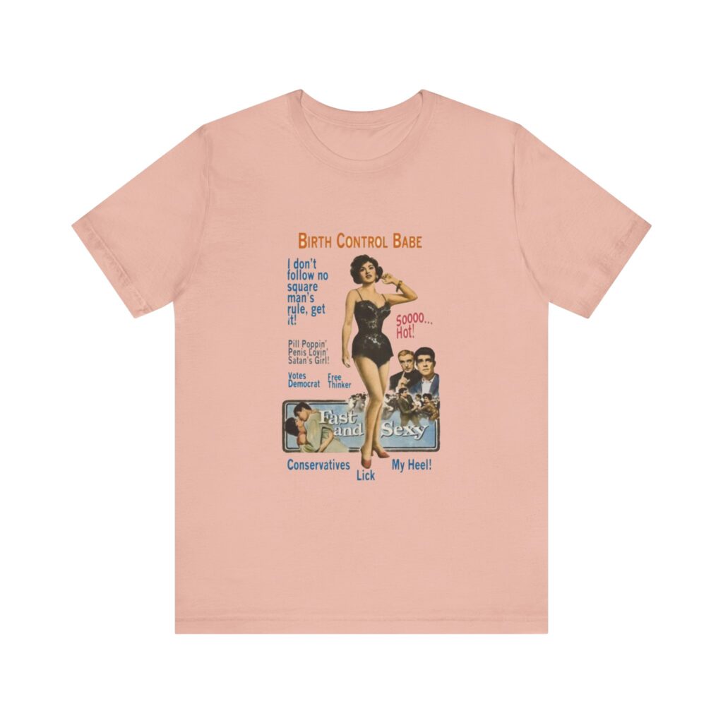 Birth Control Babe - feminist shirt with vintage style pinup girl art, retro pinup Tshirt, vintage feminist tee