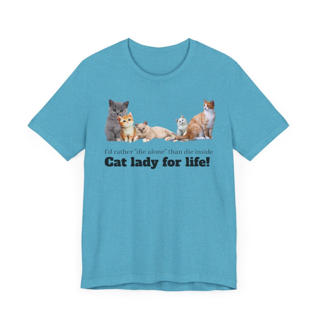 Cat Lady for Life! Live Your Truth, Meow! This Cat Lady Feminist Shirt Roars for Independence