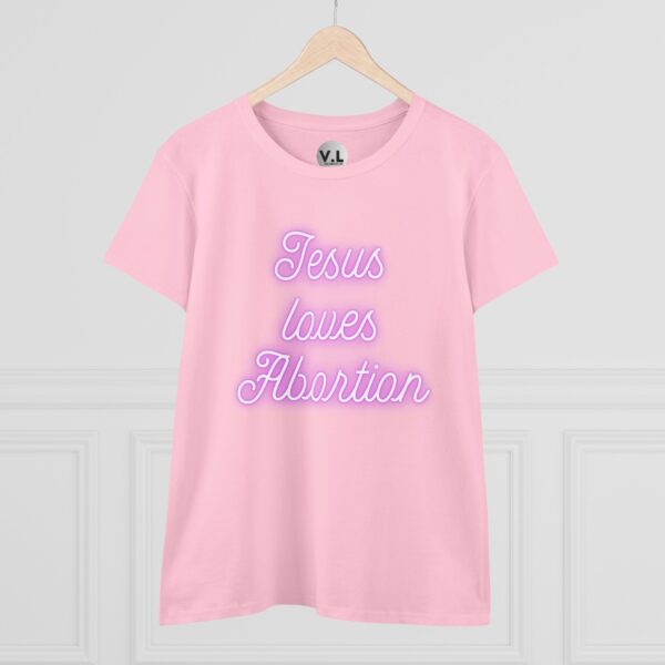 Jesus Loves Abortion in pink neon lights, Women's rights shirt for women's day 2024 protest shirt roe v wade christian extremists