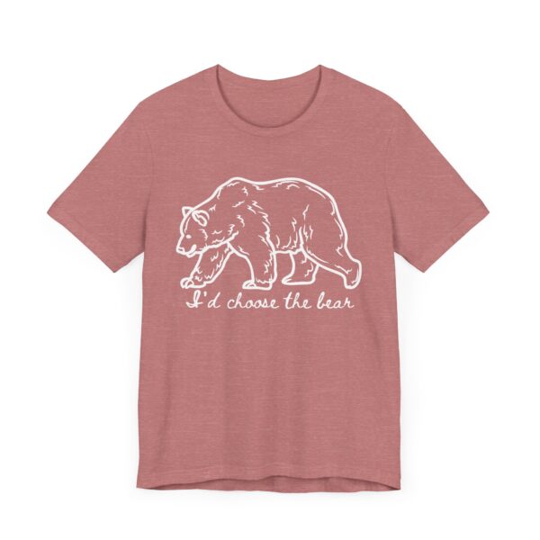 I'd choose the bear - 4B shirt - bear v man in forest