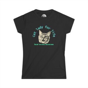 Cat Lady for Life - They Didn't Burn Witches, They Burned Women shirt