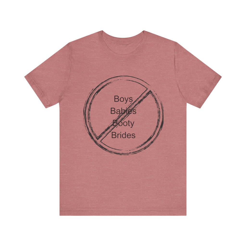 4B in America, feminist shirt, roe v wade shirts for women, gen z gen alpha, 4b movement, no babies no boys no booty no being anybody;'s bride