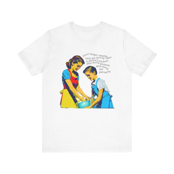 Women's rights shirt for women's empowerment reminds our daughters that boys can be a distraction and smash the patriarchy