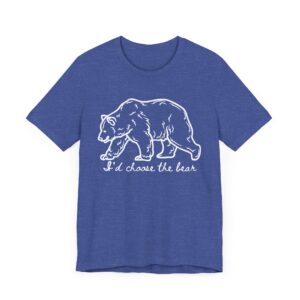 I'd choose the bear - 4B shirt - bear v man in forest - Image 13