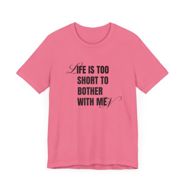 Life is too short to bother with men - 4B movement shirts for women's rights and to smash the patriarchy by decentering men