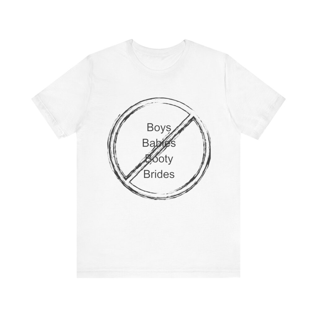 4B in America, feminist shirt, roe v wade shirts for women, gen z gen alpha, 4b movement, no babies no boys no booty no being anybody;'s bride
