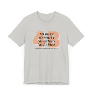 4B movement; No boys, no booty, no brides, no babies. Shirt for 4b girls who are sick of smashing the patriarchy and are ready for a life of peace - Image 14