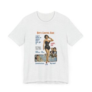 Birth Control Babe - feminist shirt with vintage style pinup girl art, retro pinup Tshirt, vintage feminist tee - Image 4