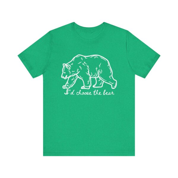 I'd choose the bear - 4B shirt - bear v man in forest