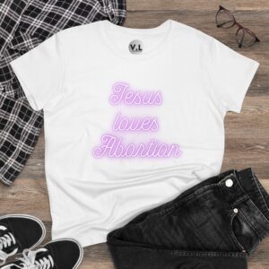 Jesus Loves Abortion in pink neon lights, Women's rights shirt for women's day 2024 protest shirt roe v wade christian extremists - Image 3