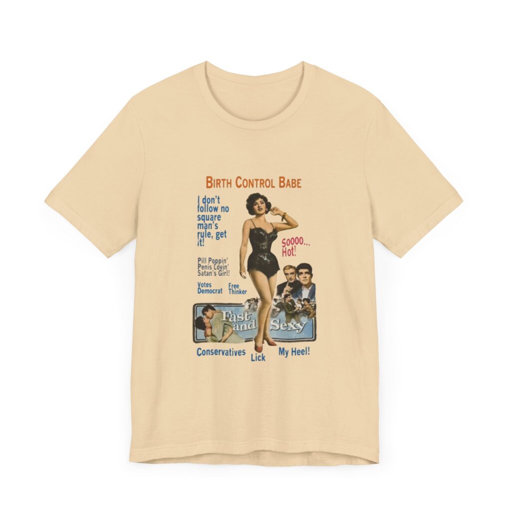 Birth Control Babe - feminist shirt with vintage style pinup girl art, retro pinup Tshirt, vintage feminist tee