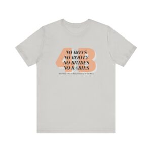 4B movement; No boys, no booty, no brides, no babies. Shirt for 4b girls who are sick of smashing the patriarchy and are ready for a life of peace - Image 13
