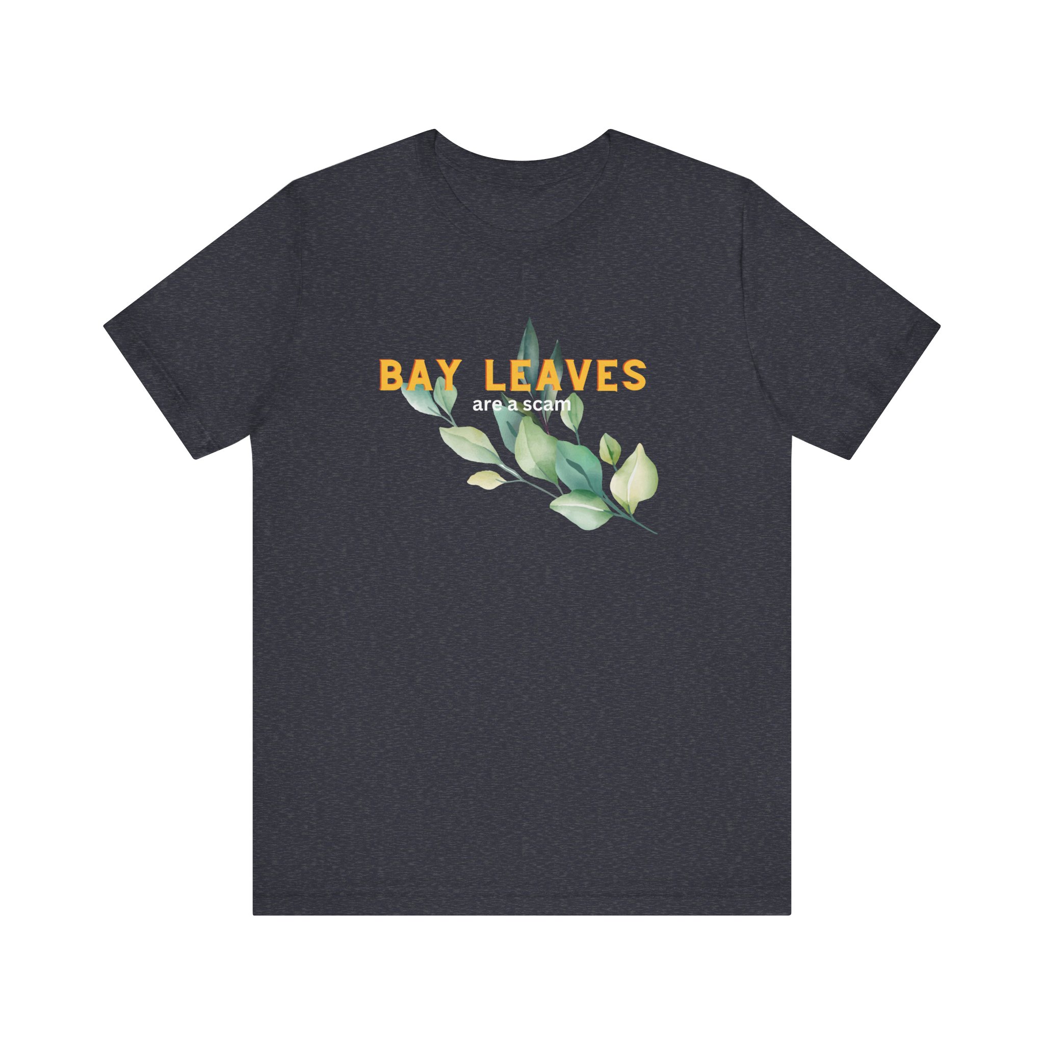 Bay Leaves are a Scam; Spice up your dissent in the great bay leaf conspiracy - Image 28