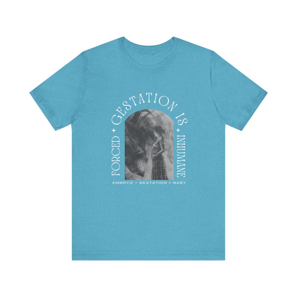 Forced Gestation is Inhumane - My Body, My Choice. Fight for Reproductive Rights with This Powerful Feminist Tee