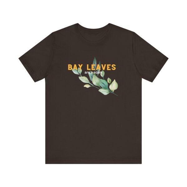 Bay Leaves are a Scam; Spice up your dissent in the great bay leaf conspiracy