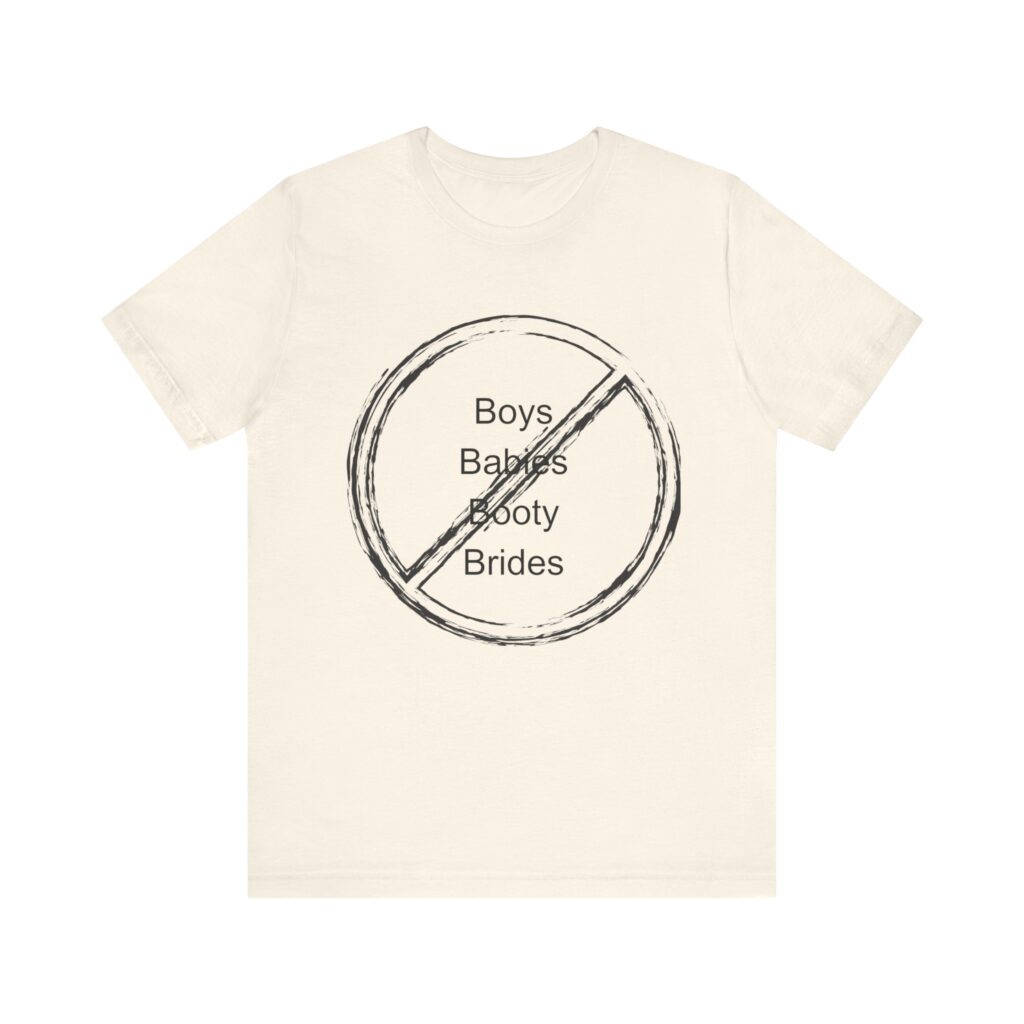4B in America, feminist shirt, roe v wade shirts for women, gen z gen alpha, 4b movement, no babies no boys no booty no being anybody;'s bride