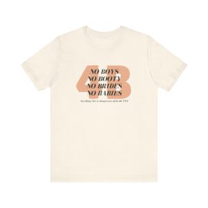 4B movement; No boys, no booty, no brides, no babies. Shirt for 4b girls who are sick of smashing the patriarchy and are ready for a life of peace - Image 9