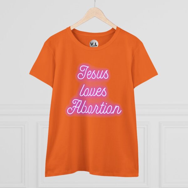 Jesus Loves Abortion in pink neon lights, Women's rights shirt for women's day 2024 protest shirt roe v wade christian extremists