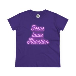 Jesus Loves Abortion in pink neon lights, Women's rights shirt for women's day 2024 protest shirt roe v wade christian extremists - Image 18