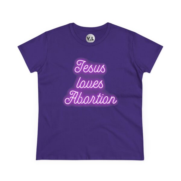 Jesus Loves Abortion in pink neon lights, Women's rights shirt for women's day 2024 protest shirt roe v wade christian extremists