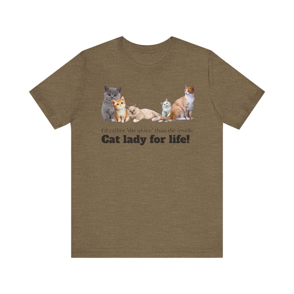 Cat Lady for Life! Live Your Truth, Meow! This Cat Lady Feminist Shirt Roars for Independence