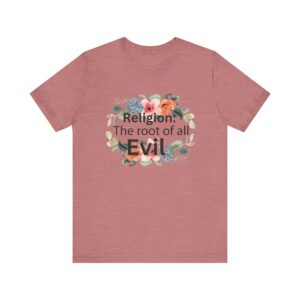Religion is the root of all evil - Antireligion shirt for atheists and exmormons and freethinkers - Image 3