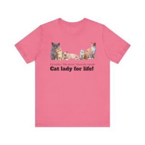 Cat Lady for Life! Live Your Truth, Meow! This Cat Lady Feminist Shirt Roars for Independence - Image 16
