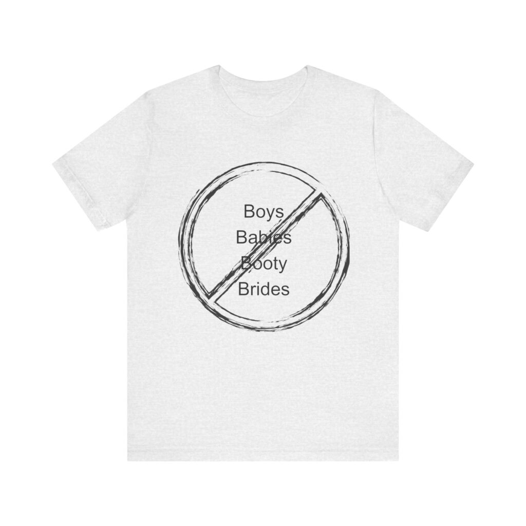 4B in America, feminist shirt, roe v wade shirts for women, gen z gen alpha, 4b movement, no babies no boys no booty no being anybody;'s bride