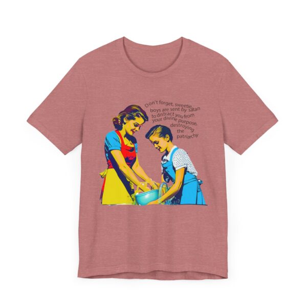 Women's rights shirt for women's empowerment reminds our daughters that boys can be a distraction and smash the patriarchy