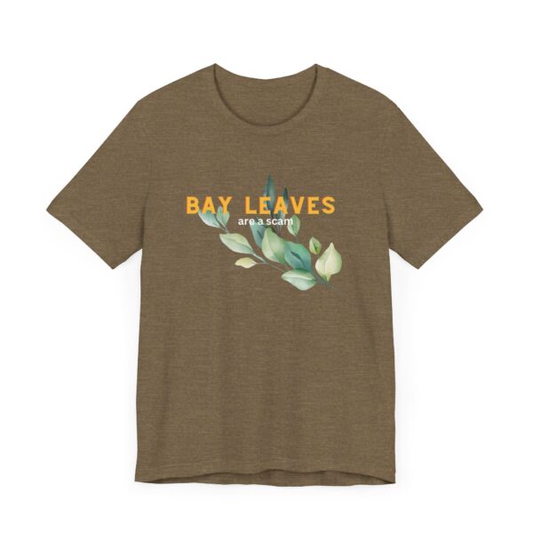 Bay Leaves are a Scam; Spice up your dissent in the great bay leaf conspiracy