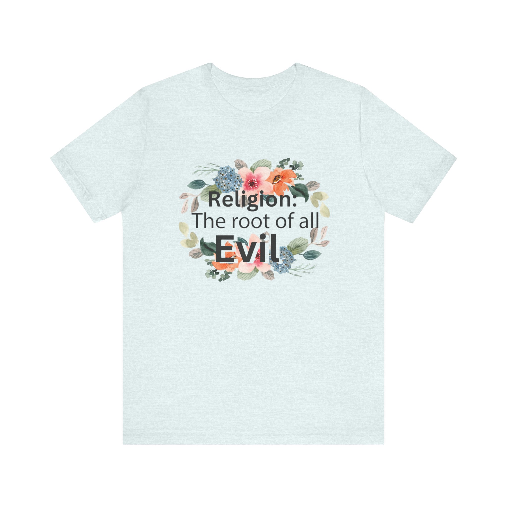 Religion is the root of all evil - Antireligion shirt for atheists and exmormons and freethinkers - Image 13