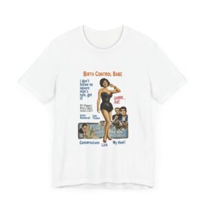Birth Control Babe - feminist shirt with vintage style pinup girl art, retro pinup Tshirt, vintage feminist tee - Image 2