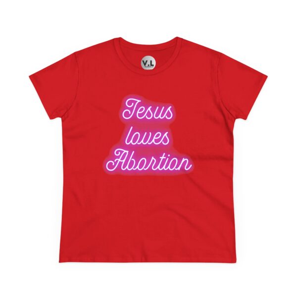 Jesus Loves Abortion in pink neon lights, Women's rights shirt for women's day 2024 protest shirt roe v wade christian extremists