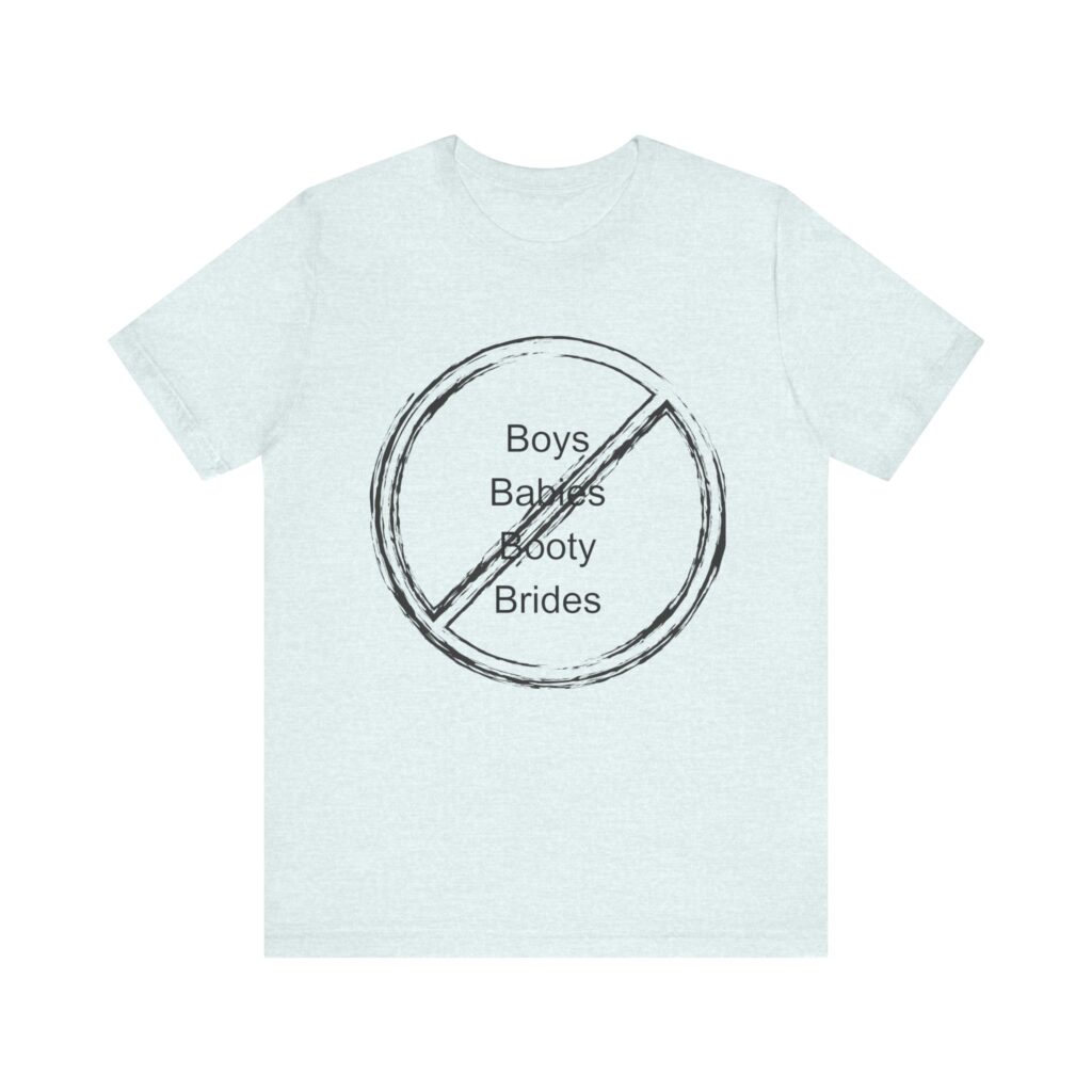 4B in America, feminist shirt, roe v wade shirts for women, gen z gen alpha, 4b movement, no babies no boys no booty no being anybody;'s bride