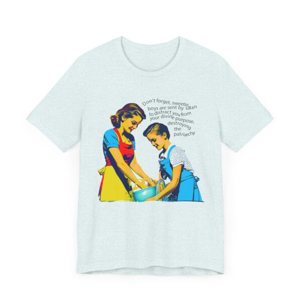 Women's rights shirt for women's empowerment reminds our daughters that boys can be a distraction and smash the patriarchy