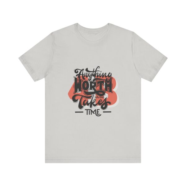 Anything Worth Having Takes time - 4b movement shirt, equality is worth it feminist shirts