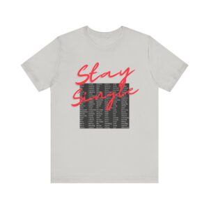 Stay Single shirt with anagram graphic filled with adjectives about the benefits of staying single - Image 3