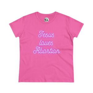 Jesus Loves Abortion in pink neon lights, Women's rights shirt for women's day 2024 protest shirt roe v wade christian extremists - Image 24