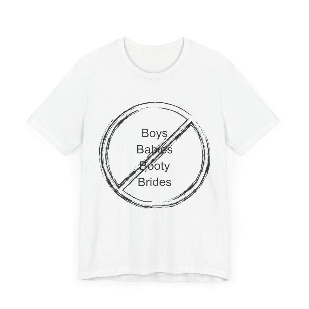 4B in America, feminist shirt, roe v wade shirts for women, gen z gen alpha, 4b movement, no babies no boys no booty no being anybody;'s bride