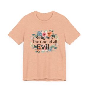 Religion is the root of all evil - Antireligion shirt for atheists and exmormons and freethinkers - Image 10