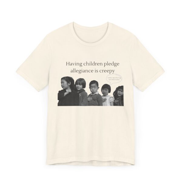 Having Children pledge allegiance is creepy - I need a nap not indoctrination, the antipledge shirt