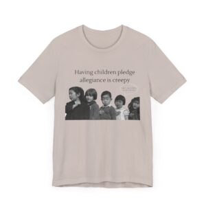 Having Children pledge allegiance is creepy - I need a nap not indoctrination, the antipledge shirt - Image 17