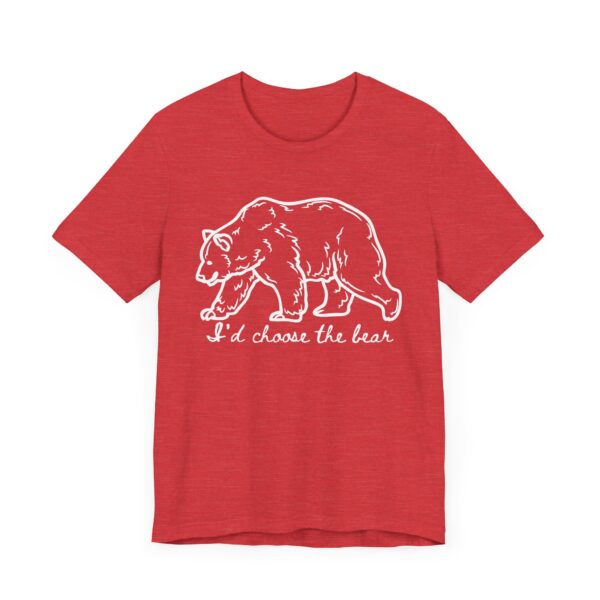 I'd choose the bear - 4B shirt - bear v man in forest