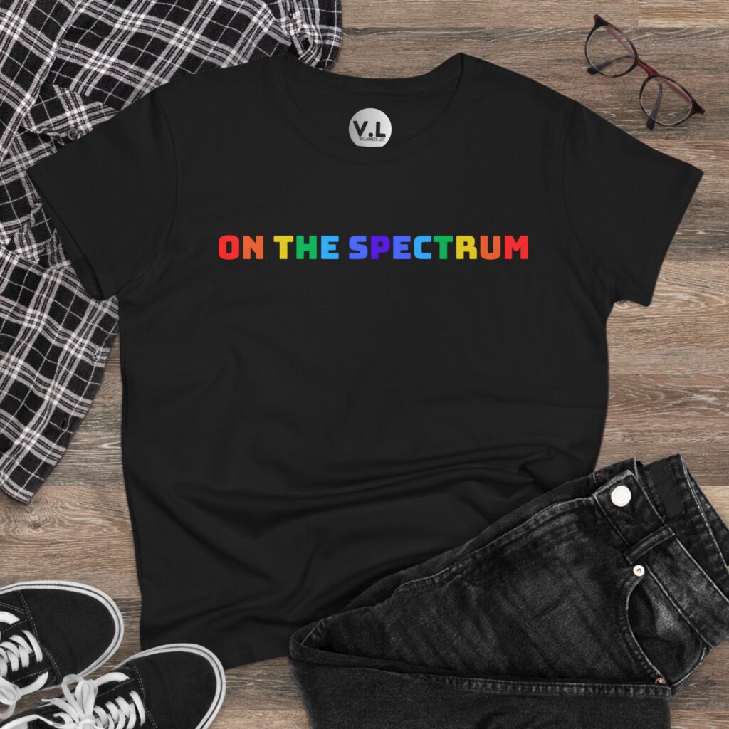 On the Spectrum - Adorable rainbow lettering shirt designed for folks on both spectrums. Are you a double rainbow?