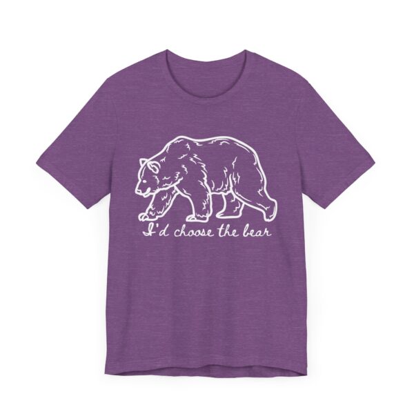 I'd choose the bear - 4B shirt - bear v man in forest