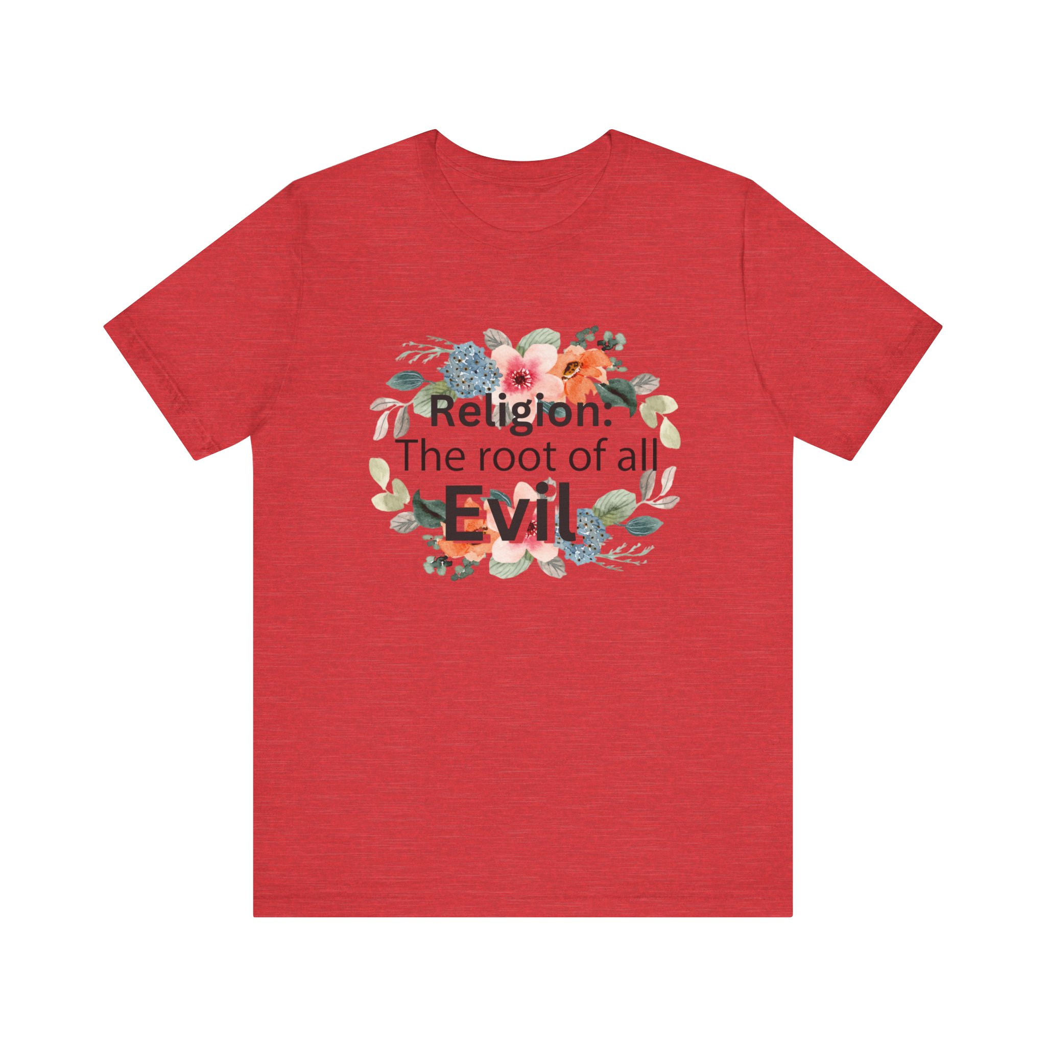 Religion is the root of all evil - Antireligion shirt for atheists and exmormons and freethinkers - Image 19