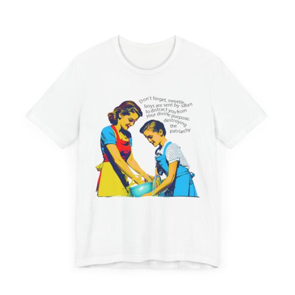Women's rights shirt for women's empowerment reminds our daughters that boys can be a distraction and smash the patriarchy