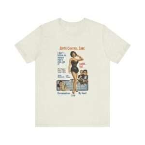 Birth Control Babe - feminist shirt with vintage style pinup girl art, retro pinup Tshirt, vintage feminist tee - Image 14